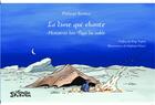 Couverture du livre « La dune qui chante ; histoires des pays du sable » de Philippe Bastien aux éditions L'harmattan