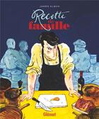 Couverture du livre « Recette de famille » de James Albon aux éditions Glenat