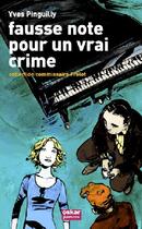 Couverture du livre « Fausse note pour vrai crime » de Yves Pinguilly aux éditions Oskar