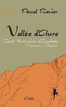Couverture du livre « Vallée d'Aure ; morceaux choisis ; cent itinéraires d'escalade » de Pascal Ravier aux éditions Cairn