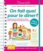 Couverture du livre « Mémoniak ; agenda ; on fait quoi pour le dîner ? (édition 2016/2017) » de  aux éditions Editions 365