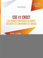 Couverture du livre « CSE et CHSCT ; les bonnes pratiques en santé sécurite et conditions de travail (2e édition) » de Olivier Seveon aux éditions Gereso