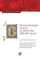 Couverture du livre « Poèmes abécédaires français du moyen âge : (XIIIe-XIVe siècles) » de Uhlig Marion aux éditions Honore Champion