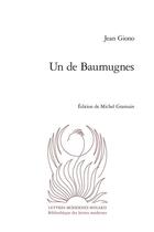 Couverture du livre « Un de Baumugnes » de Jean Giono aux éditions Classiques Garnier