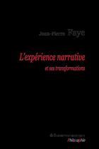 Couverture du livre « L'expérience narrative » de Jean-Pierre Faye aux éditions Hermann