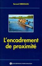 Couverture du livre « Encadrement De Proximite » de Diridollou aux éditions Organisation