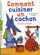 Couverture du livre « Comment cuisiner un cochon » de Emmanuelle Cabrol aux éditions Milan