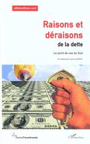 Couverture du livre « RAISONS ET DÉRAISONS DE LA DETTE : Le point de vue du Sud - Alternatives Sud - Vol. IX (2002), n° 2-3 » de  aux éditions L'harmattan