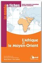 Couverture du livre « L'Afrique et le Moyen-Orient » de Roland Saussac et Pierre Jambart et Bruno Benoit et Gerard Clement aux éditions Breal