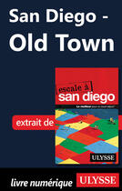 Couverture du livre « San Diego ; Old Town » de  aux éditions Ulysse