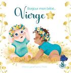 Couverture du livre « Bonjour mon bébé Vierge » de Shana Lyes et Pauline Marlet aux éditions Langue Au Chat