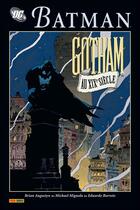 Couverture du livre « Batman ; Gotham au XIXe siècle » de Brian Augustyn et Michael Mignola et Eduardo Barreto aux éditions Panini