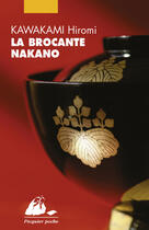 Couverture du livre « La brocante Nakano » de Hiromi Kawakami aux éditions Picquier