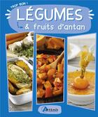 Couverture du livre « Légumes et fruits d'antan » de  aux éditions Artemis