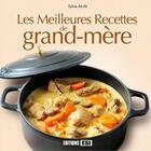 Couverture du livre « Les meilleures recettes de grand-mère » de Sylvie Ait-Ali aux éditions Editions Esi