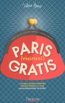 Couverture du livre « Paris vraiment gratis (édition 2016) » de Valerie Appert aux éditions Parigramme