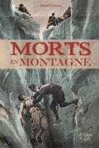 Couverture du livre « Morts en montagne » de Daniel Grevoz aux éditions La Fontaine De Siloe