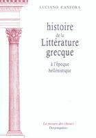 Couverture du livre « Histoire de la litterature grecque a l'epoque hellenist » de Luciano Canfora aux éditions Desjonqueres