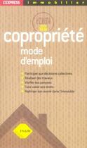 Couverture du livre « Copropriété mode d'emploi ; guides cleon (édition 2007-2008) » de Philippe Cleon aux éditions L'express