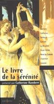 Couverture du livre « Le livre de la serenite » de Catherine Rambert aux éditions Editions 1