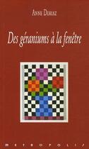 Couverture du livre « Des géraniums à la fenêtre » de Anne Deriaz aux éditions Metropolis