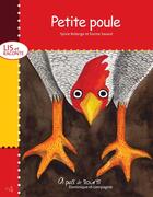 Couverture du livre « Petite poule » de Sylvie Roberge aux éditions Dominique Et Compagnie