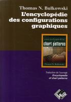 Couverture du livre « L'encyclopédie des configurations graphiques » de Thomas Bulkowski aux éditions Valor