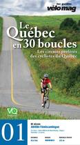 Couverture du livre « Le Québec en 30 boucles t.1 ; Abitibi-Témiscamingue (La Sarre) » de  aux éditions Velo Quebec