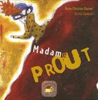 Couverture du livre « Madame Prout » de Marie-Christine Dauner et Orsola Damiani aux éditions La Cabane Sur Le Chien