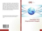 Couverture du livre « Conception d'un magnetometre fluxgate » de Harinirina Ravaloman aux éditions Editions Universitaires Europeennes