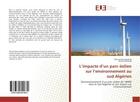 Couverture du livre « L'impacte d'un parc eolien sur l'environnement au sud algerien - dimensionnement d'un parc eolien de » de Benmedjahed Miloud aux éditions Editions Universitaires Europeennes