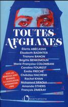 Couverture du livre « Toutes afghanes » de  aux éditions L'observatoire