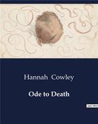 Couverture du livre « Ode to Death » de Cowley Hannah aux éditions Culturea