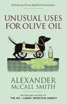 Couverture du livre « Unusual Uses for Olive Oil » de Alexander Mccall Smith aux éditions Epagine