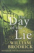 Couverture du livre « The day of the lie - father anselm novels: book 4 » de William Brodrick aux éditions Abacus