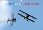 Couverture du livre « Avions de la grande guerre calendrier mural 2018 din a3 horizontal » de Casaert P aux éditions Calvendo