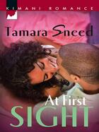 Couverture du livre « At First Sight (Mills & Boon Kimani) » de Sneed Tamara aux éditions Mills & Boon Series