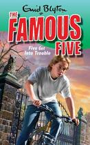 Couverture du livre « Famous Five 8: Five Get Into Trouble » de Enid Blyton aux éditions Hodder Children's Book Digital