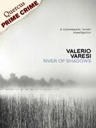 Couverture du livre « River of Shadows » de Valerio Varesi aux éditions Quercus Publishing Digital