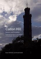 Couverture du livre « Calton Hill » de Smith Donald aux éditions Luath Press Ltd