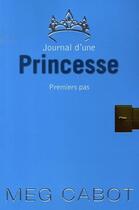 Couverture du livre « Journal d'une princesse t.2 ; premiers pas » de Meg Cabot aux éditions Le Livre De Poche Jeunesse