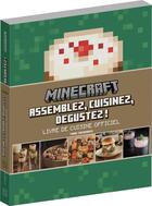 Couverture du livre « Minecraft - livre de cuisine officiel - assemblez, cuisinez, degustez ! » de Thedharis Tara aux éditions Hachette Heroes