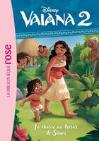 Couverture du livre « Vaiana 2 Tome 1 : La chasse au trésor de Simea » de Disney aux éditions Hachette Jeunesse