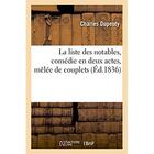 Couverture du livre « La liste des notables, comedie en deux actes, melee de couplets » de Dupeuty Charles aux éditions Hachette Bnf