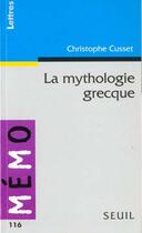 Couverture du livre « Mythologie Grecque (La) » de Christophe Cusset aux éditions Points