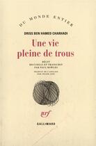 Couverture du livre « Une vie pleine de trous » de Charhadi D B H. aux éditions Gallimard