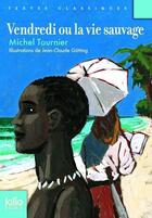 Couverture du livre « Vendredi ou la vie sauvage » de Michel Tournier aux éditions Gallimard Jeunesse