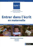 Couverture du livre « Entrer dans l'écrit en maternelle ; cycle 1 » de Beatrice Machefel et Francoise Boulanger aux éditions Nathan