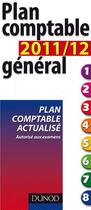 Couverture du livre « Plan comptable général (édition 2011/2012) » de Christian Raulet aux éditions Dunod