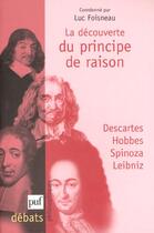 Couverture du livre « La découverte du principe de raison » de Luc Foisneau aux éditions Puf
